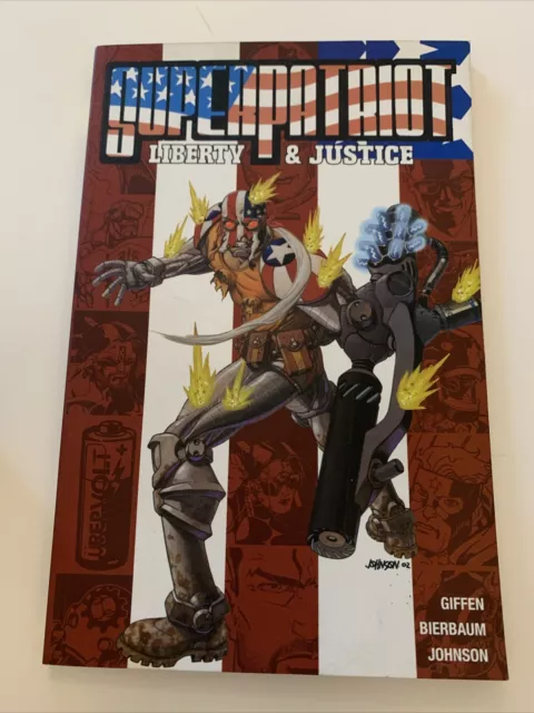 Superpatriot: Liberty and Justice - 1582402620, paperback, Keith Giffen