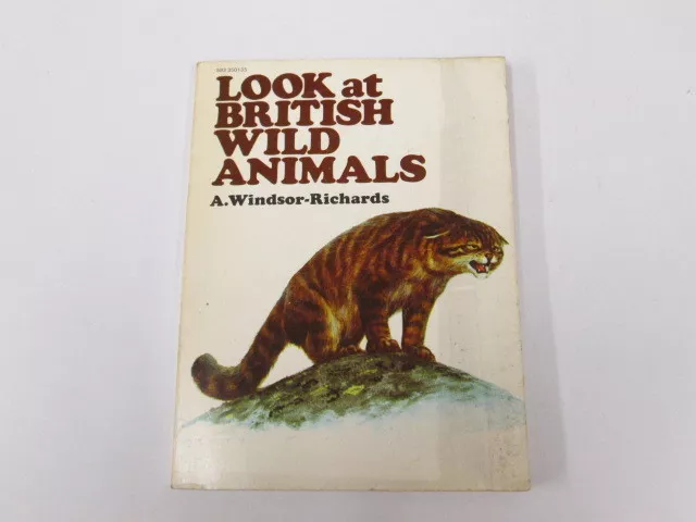 Look at British wild animals - Windsor-Richards, Arthur 1970-01-01   Mayflower -