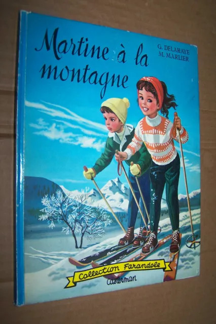 Martine à la Montagne réédition 1962 en TBE Marcel Marlier