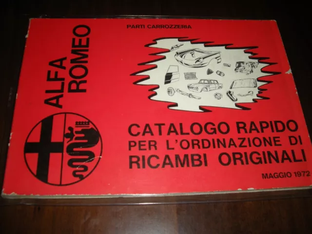 Alfa Romeo Manuale Catalogo "Ricambi Parti Carrozzeria  Leggi Tipi 1972" Usato