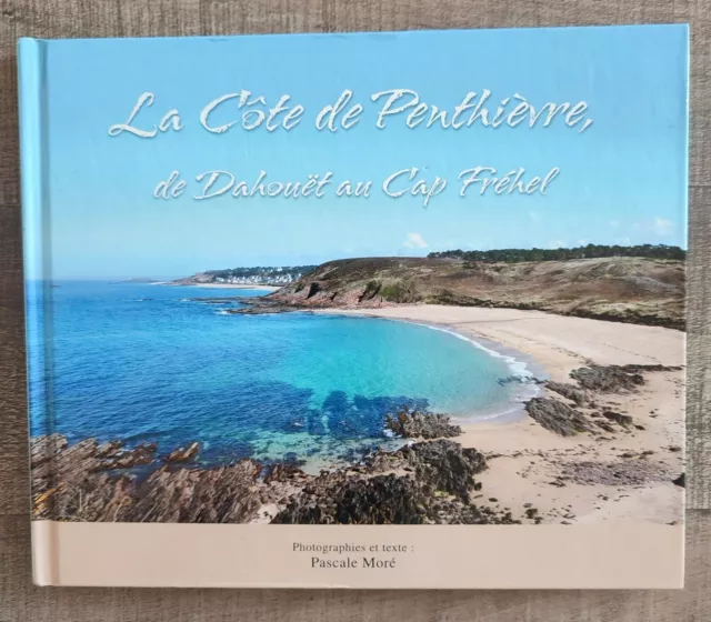 La côte de Penthièvre De Dahouêt au cap Fréhel