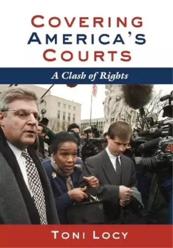 Toni Locy Covering America’s Courts (Taschenbuch)