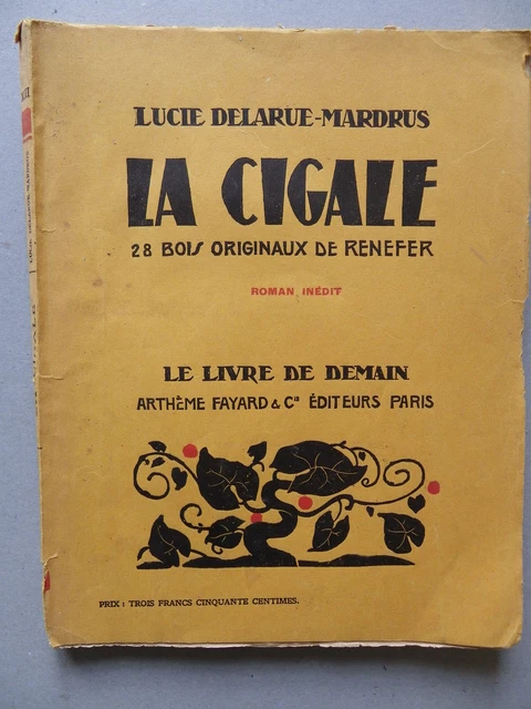 LUCIE DELARUEMARDRUS, LA CIGALE, bois ORIGINAUX DE RENEFER EUR 15,00