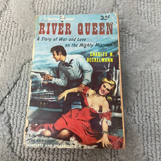 River Queen Adventure Paperback Book by Charles N. Heckelmann Graphic Giant 1953