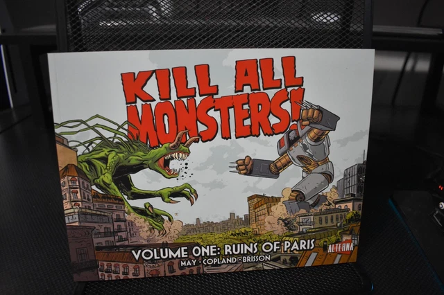 Kill All Monsters Volume 1 Ruins of Paris Alterna TPB by May, Copland & Brisson