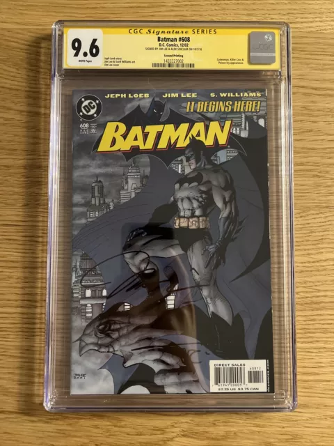 Batman 608 2nd Print DC 2002 CGC 9.6 SS Loeb Signed by Jim Lee Alex Sinclair