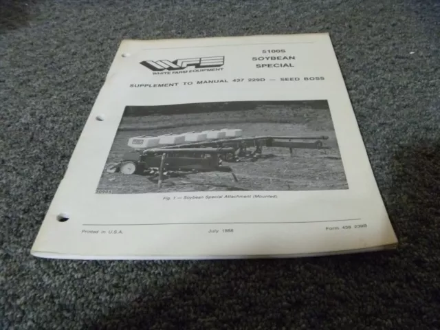 White 5100S Soybean Special Planter Service Repair Manual Supplement 438 239B