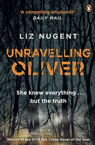 Unravelling Oliver: The gripping psychological suspense from the No. 1 bestselle