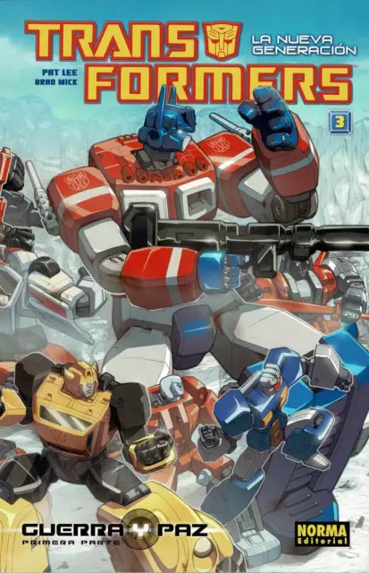 Transformers. La nueva generación Vol. 3 - Pat Lee y Brad Mick