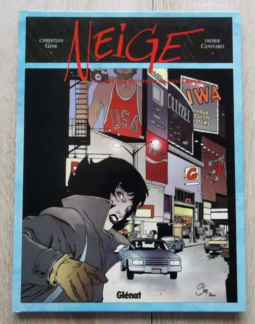 Neige ** Tome 11 Petites Nouvelles De L Exterieur ** Eo 2000  Gine/Convard