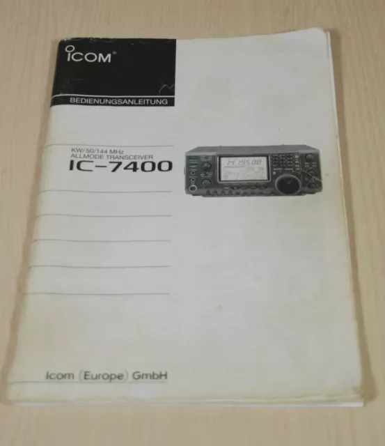 ICOM IC-7400 All Mode TRANSCEIVER deutsche Bedienungsanleitung.