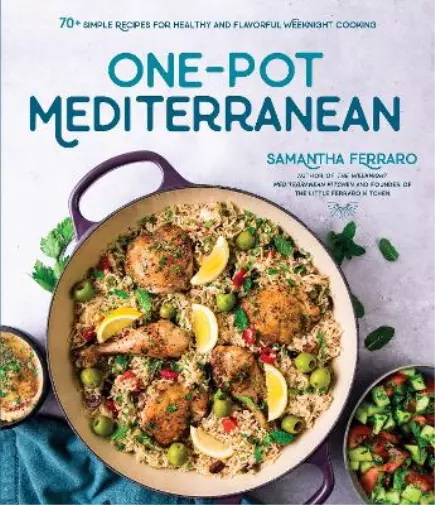 Samantha Ferraro One-Pot Mediterranean (Poche)