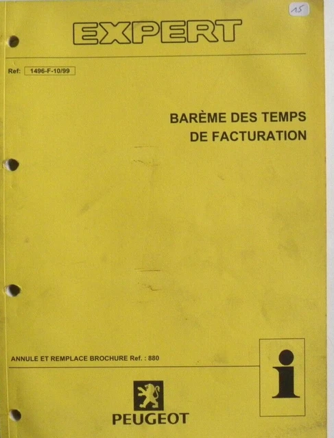 Manuel d'atelier PEUGEOT EXPERT barème des temps de facturation ref 1496