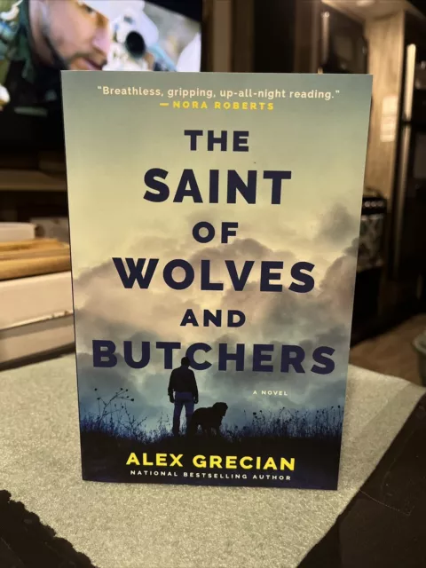 The Saint of Wolves and Butchers - Paperback By Grecian, Alex -