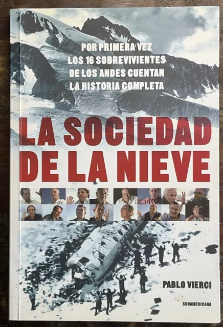 La Sociedad de la Nieve by Pablo Vierci (Spanish Edition) 2008 Paperback