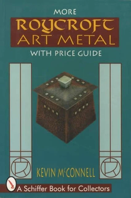More Roycroft Metalware Arts & Crafts Collector Guide Hammered Copper & More