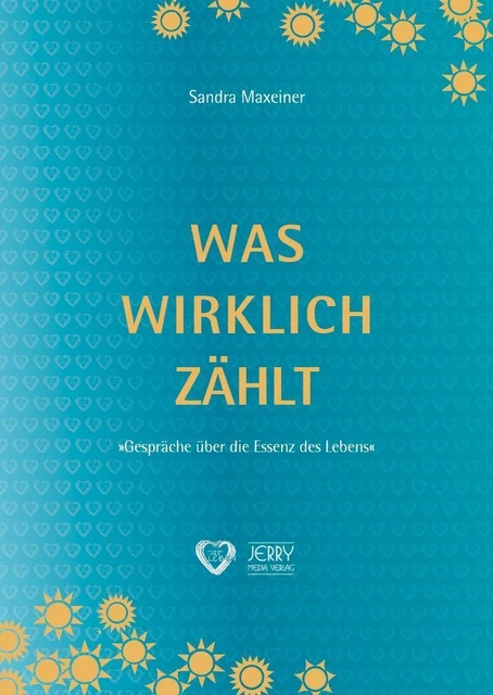 Sandra Maxeiner | Was wirklich zählt | Taschenbuch | Deutsch (2017) | 140 S.