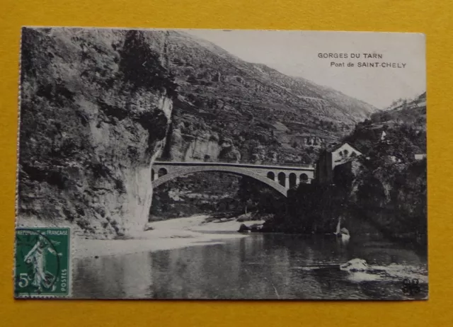 S300) CPA gorges du Tarn Pont de Saint Chely - 1911