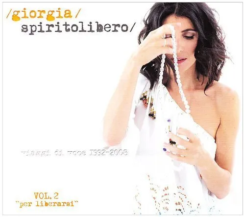 Giorgia: Spirito Libero Vol.2 Per Liberarsi - CD Slidepack