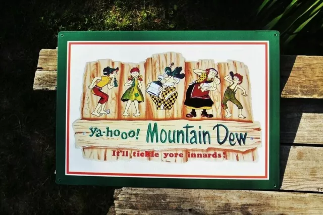 Yahooo! Mountain Dew Tin Metal Sign - Hillbilly - It'll Tickle Yore Innards!