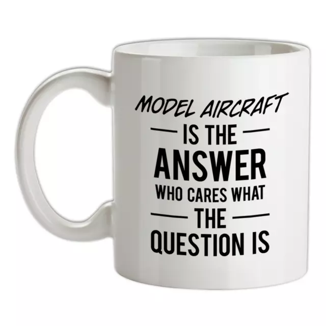 Modelo Avión Is The Answer Taza - Fundido - Hobbie - Avión - Geek