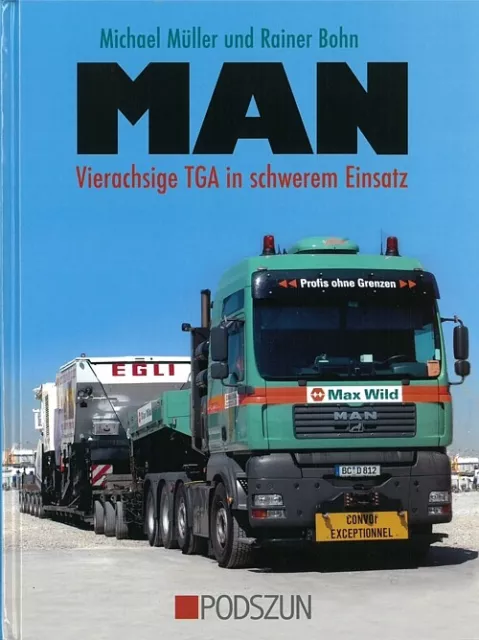 Müller: MAN - Vierachsige TGA in schwerem Einsatz Zugmaschinen/LKW/Bildband/Buch