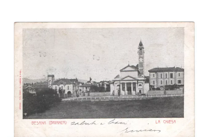 BESANA BRIANZA La Chiesa - viaggiata 1907 per Lodi