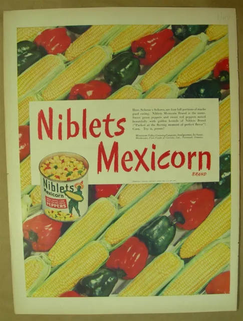 1947 Big ad- Niblets Mexicorn w peppers- Kentucky Tavern Bourbon bottled in bond
