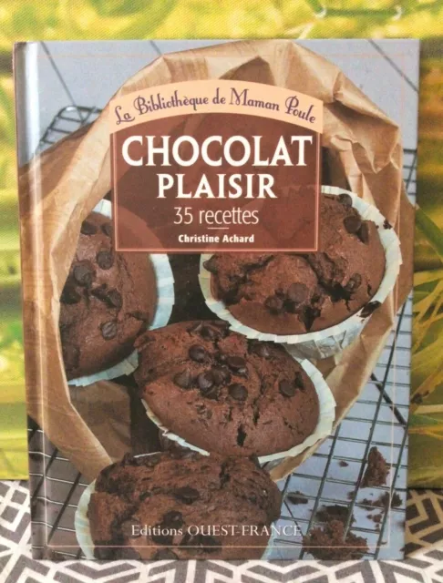 LIVRE CUISINE  Chocolat plaisir, 35 recettes  de Christine Achard EUR  7,99 - PicClick FR
