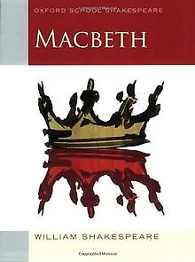 Macbeth (Oxford School Shakespeare) by Shakespe... | Book | condition acceptable
