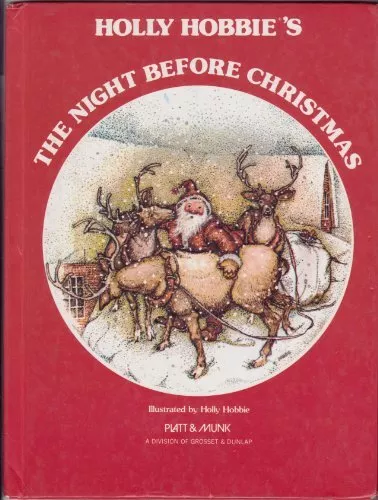 Holly Hobbie's The Night Before Christmas - Clement C. Moore - Hardcover - V...