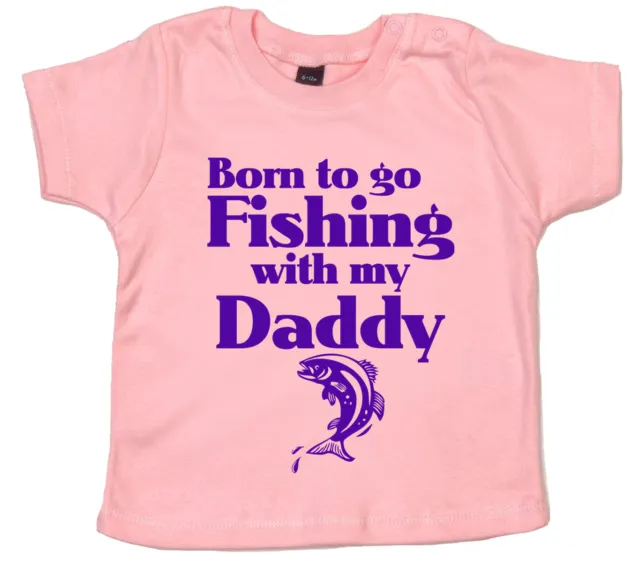 T-shirt Baby Fish ""Born to go Fishing with Daddy"" vestiti da pesca divertenti 10
