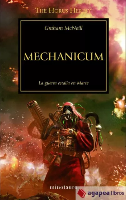 La herejía de Horus 9. Mechanicum : la guerra estalla en Marte