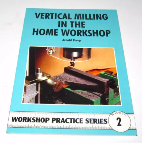 Workshop Practice Series Books Volumes 1 - 49 Engineering Direct From Myford