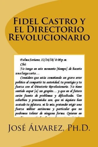 Fidel Castro y el Directorio Revolucionario  Spanish Edition