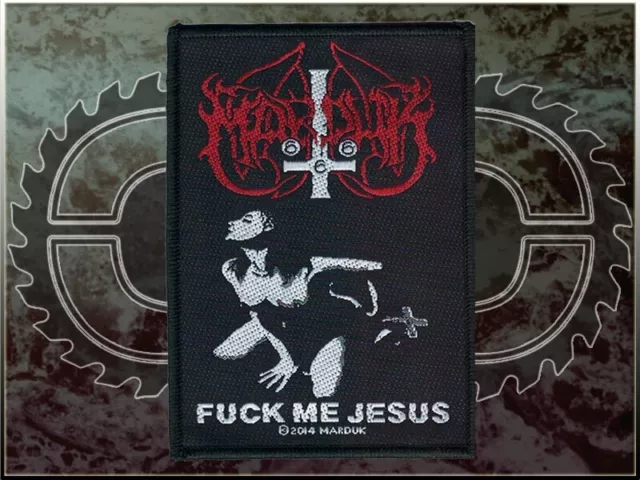 MARDUK - Fuck Me Jesus PATCH NEW, Black Metal, TSJUDER, MAYHEM, 1349