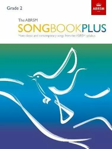 ABRSM Songbook Plus, Grade 2 More classic and contemporary song... 9781786010407