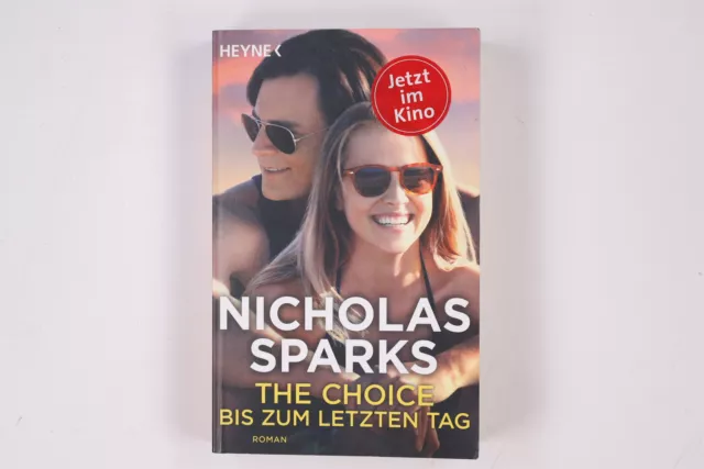 7195 Nicholas Sparks BIS ZUM LETZTEN TAG Roman = The choice