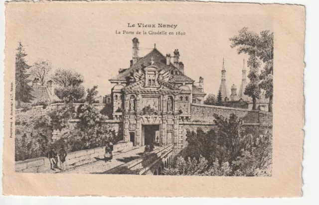NANCY - CPA 54 - Série le Vieux NANCY - la Porte de la Citadelle vers 1840