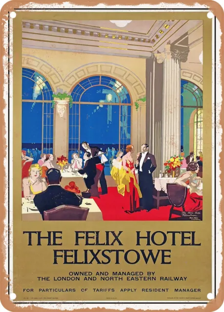 METAL SIGN - 1930 The Felix Hotel Felixstowe LNER Vintage Ad