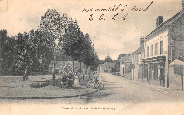 CPA - BETHISY-SAINT-PIERRE - Place Publique