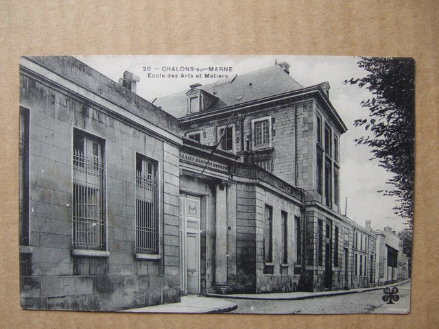 Cpa Chalons Sur Marne (51) Ecole Des Arts Et Metiers