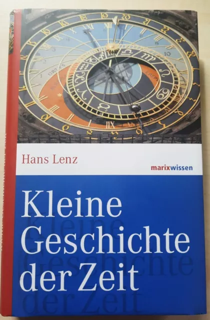Kleine Geschichte der Zeit von Lenz, Hans | Buch | Zustand gut