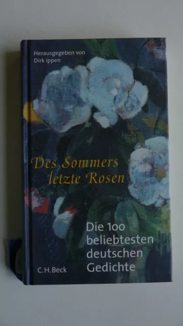 Des Sommers letzte Rosen - Die 100 beliebtesten deutschen Gedichte - (K71)