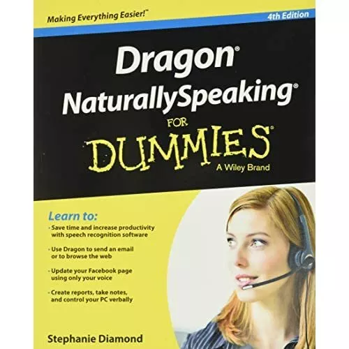 Dragon Naturally Speaking For Dummies - Paperback NEW Stephanie Diamo 20/01/2015