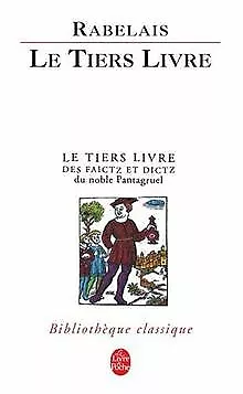 Le tiers livre von Rabelais, Francois | Buch | Zustand gut