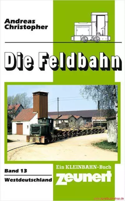 Fachbuch Die Feldbahn 13, Westdeutschland, umfassende Übersicht, NEU