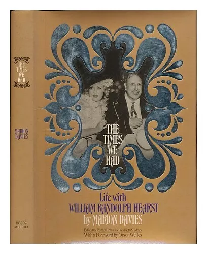 DAVIES, MARION (1897-1961) The Times We Had : Life with William Randolph Hearst