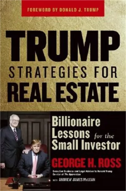 Trump Strategies for Real Estate: Billionaire Lessons for the Small Investor (Pa