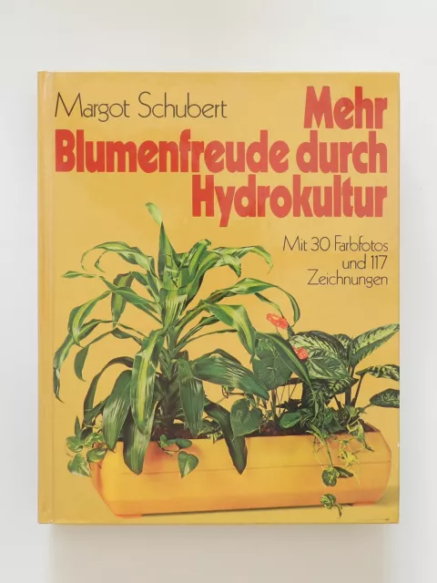Margot Schubert Mehr Blumenfreude durch Hydrokultur